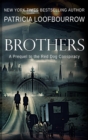 Brothers : A Prequel to the Red Dog Conspiracy - Book