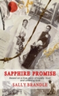 Sapphire Promise : Based on the true story of loyalty, trust, and unfailing love - Book