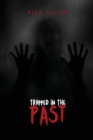 Trapped in the Past - Book