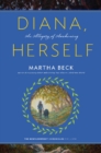 Diana, Herself : An Allegory of Awakening - Book