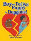 Boy and Poi Poi Puppy in Doggone! - Book