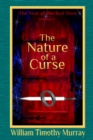 The Nature of a Curse : Volume 2 of the Year of the Red Door - Book