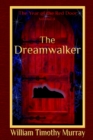 The Dreamwalker : Volume 4 of the Year of the Red Door - Book
