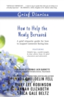 Grief Diaries : How to Help the Newly Bereaved - Book