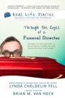 Real Life Diaries : Through the Eyes of a Funeral Director - Book
