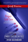 Grief Diaries : Project Cold Case - Book