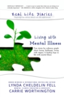 Real Life Diaries : Living with Mental Illness - Book