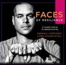 Faces of Resilience : A modern look at an ageless journey - Book