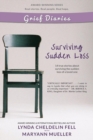 Grief Diaries : Surviving Sudden Loss - Book