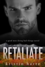 Retaliate : A Good Men Doing Bad Things Novel - Book