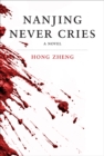 Nanjing Never Cries : A Novel - Book