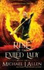 Rise of the Exiled Lady : A Completed Angel War Urban Fantasy - Book