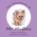 The Adventures of Mr. Muffins - Book