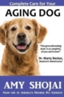 Complete Care for Your Aging Dog - Book