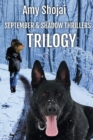 September and Shadow Thrillers Trilogy : Books 1-3 - Book