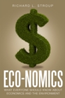 Economics : What Everyone Should Know About Economics and the Environment - Book