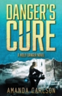 Danger's Cure - Book