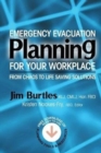 Emergency Evacuation Planning for Your Workplace : From Chaos to Life-Saving Solutions - Book