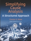 Simplifying Cause Analysis : A Structured Approach - eBook