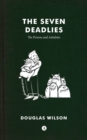 The Seven Deadlies : Poisons and Antidotes - Book