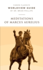 Worldview Guide for Meditations of Marcus Aurelius - Book