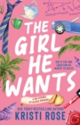 The Girl He Wants : A Single Dad/Opposites Attract Romantic Comedy - Book