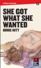 She Got What She Wanted - Book