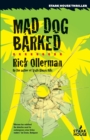 Mad Dog Barked - Book