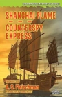Shanghai Flame / Counterspy Express - Book
