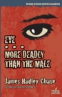Eve / More Deadly Than the Male - Book