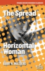 The Spread / Horizontal Woman - Book