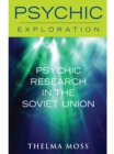 Psychic Research in the Soviet Union - eBook