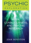 Myth, Consciousness, and Psychic Research - eBook