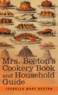 Mrs. Beeton's Cookery Book and Household Guide - Book