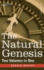 The Natural Genesis (Two Volumes in One) - Book