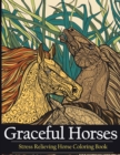 Adult Coloring Book Graceful Horses : Stress Relieving Horse Coloring Books - Book