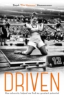 Driven : How adversity helped me find my greatest potential - Book