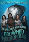 Trafalgar and Boone in the Drowned Necropolis - Book
