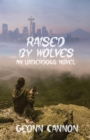 Raised by Wolves : Underdogs 8 - Book
