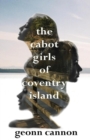 The Cabot Girls of Coventry Island - Book