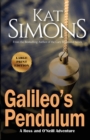 Galileo's Pendulum : Large Print Edition - Book