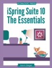 iSpring Suite 10 : The Essentials - Book