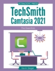 TechSmith Camtasia 2021 : The Essentials - Book