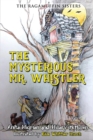 The Ragamuffin Sisters : The Mysterious Mr. Whistler - Book
