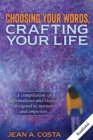 Choosing Your Words : Crafting Your Life - Book