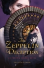 The Zeppelin Deception : A Stoker and Holmes Book - Book