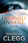 Criminally Insane : The Series: Books 1-3 - Book