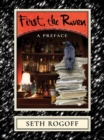 First, the Raven : A Preface - Book