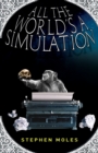 All the World's a Simulation - Book