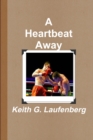 A Heartbeat Away - Book